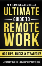 The Ultimate Guide To Remote Work: 900 T
