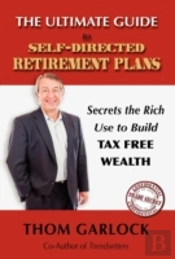 The Ultimate Guide To Self-Directed Retirement Plans