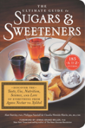 The Ultimate Guide To Sugars And Sweeteners