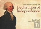 The Ultimate Guide To The Declaration Of Independence