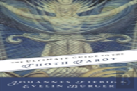 The Ultimate Guide To The Thoth Tarot