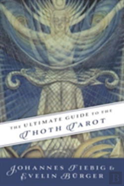 Bertrand.pt - The Ultimate Guide To The Thoth Tarot