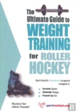 Bertrand.pt - The Ultimate Guide To Weight Training For Roller Hockey