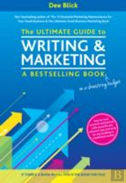 Bertrand.pt - The Ultimate Guide To Writing And Marketing A Bestselling Book - On A Shoestring Budget