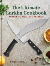 The Ultimate Gurkha Cookbook