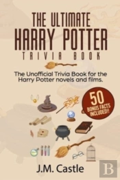 The Ultimate Harry Potter Trivia Book