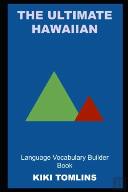 Bertrand.pt - The Ultimate Hawaiian Language Vocabulary Builder Book