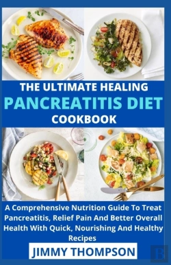 Bertrand.pt - The Ultimate Healing Pancreatitis Diet Cookbook