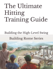 The Ultimate Hitting Training Guide