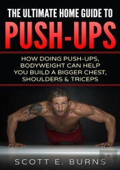 The Ultimate Home Guide To Push-Ups