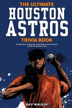 Bertrand.pt - The Ultimate Houston Astros Trivia Book