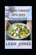 The Ultimate Hpv Diet Cookbook