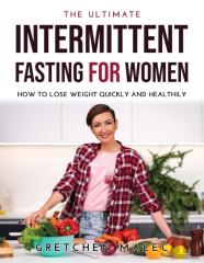 The Ultimate Intermittent Fasting For Women