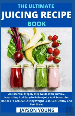 Bertrand.pt - The Ultimate Juicing Recipe Book