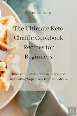 Bertrand.pt - The Ultimate Keto Chaffle Cookbook Recipes For Beginners