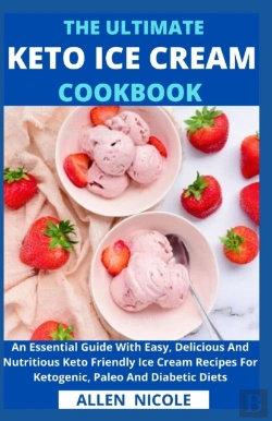 Bertrand.pt - The Ultimate Keto Ice Cream Cookbook