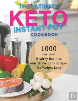 Bertrand.pt - The Ultimate Keto Instant Pot Cookbook