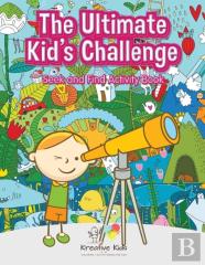 The Ultimate Kid'S Challenge