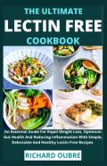 The Ultimate Lectin Free Cookbook