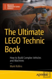 The Ultimate Lego Technic Book