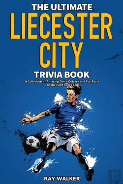 Bertrand.pt - The Ultimate Leicester City Fc Trivia Bo