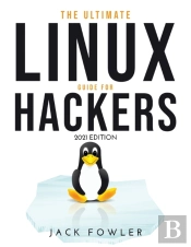 The Ultimate Linux Guide For Hackers: 20