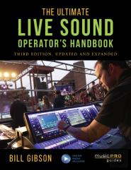 The Ultimate Live Sound Operator'S Handbook
