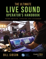 The Ultimate Live Sound Operator'S Handbook