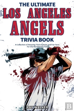 Bertrand.pt - The Ultimate Los Angeles Angels Trivia Book