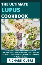 The Ultimate Lupus Cookbook