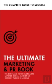 The Ultimate Marketing & Pr Book
