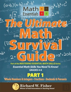 Bertrand.pt - The Ultimate Math Survival Guide Part 1: Whole Numbers & Integers, Fractions, And Decimals & Percents