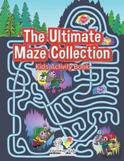 The Ultimate Maze Collection