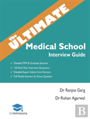 The Ultimate Medical School Interview Guide