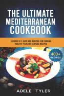 The Ultimate Mediterranean Cookbook