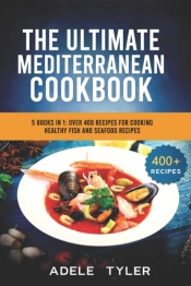 The Ultimate Mediterranean Cookbook