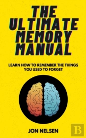 The Ultimate Memory Manual