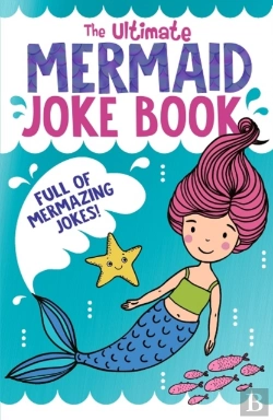 Bertrand.pt - The Ultimate Mermaid Joke Book
