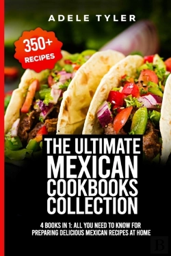 Bertrand.pt - The Ultimate Mexican Cookbooks Collection
