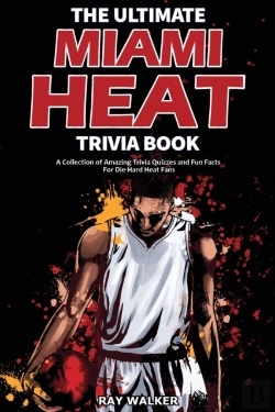 Bertrand.pt - The Ultimate Miami Heat Trivia Book