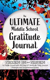 The Ultimate Middle School Gratitude Jou