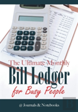 The Ultimate Monthly Bill Ledger For Busy People