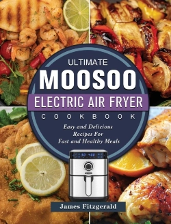 Bertrand.pt - The Ultimate Moosoo Electric Airfryer Cookbook