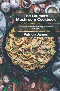 Bertrand.pt - The Ultimate Mushroom Cookbook