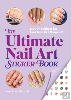 Bertrand.pt - The Ultimate Nail Art Sticker Book