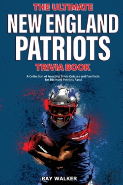 Bertrand.pt - The Ultimate New England Patriots Trivia Book