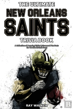 Bertrand.pt - The Ultimate New Orleans Saints Trivia Book
