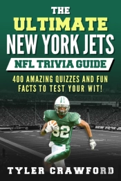 The Ultimate New York Jets Nfl Trivia Guide