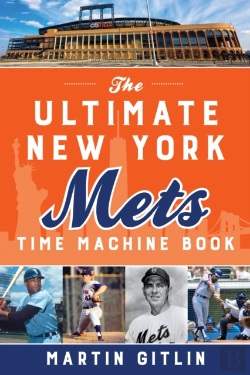 Bertrand.pt - The Ultimate New York Mets Time Machine Book