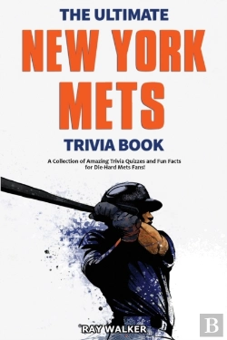 Bertrand.pt - The Ultimate New York Mets Trivia Book
